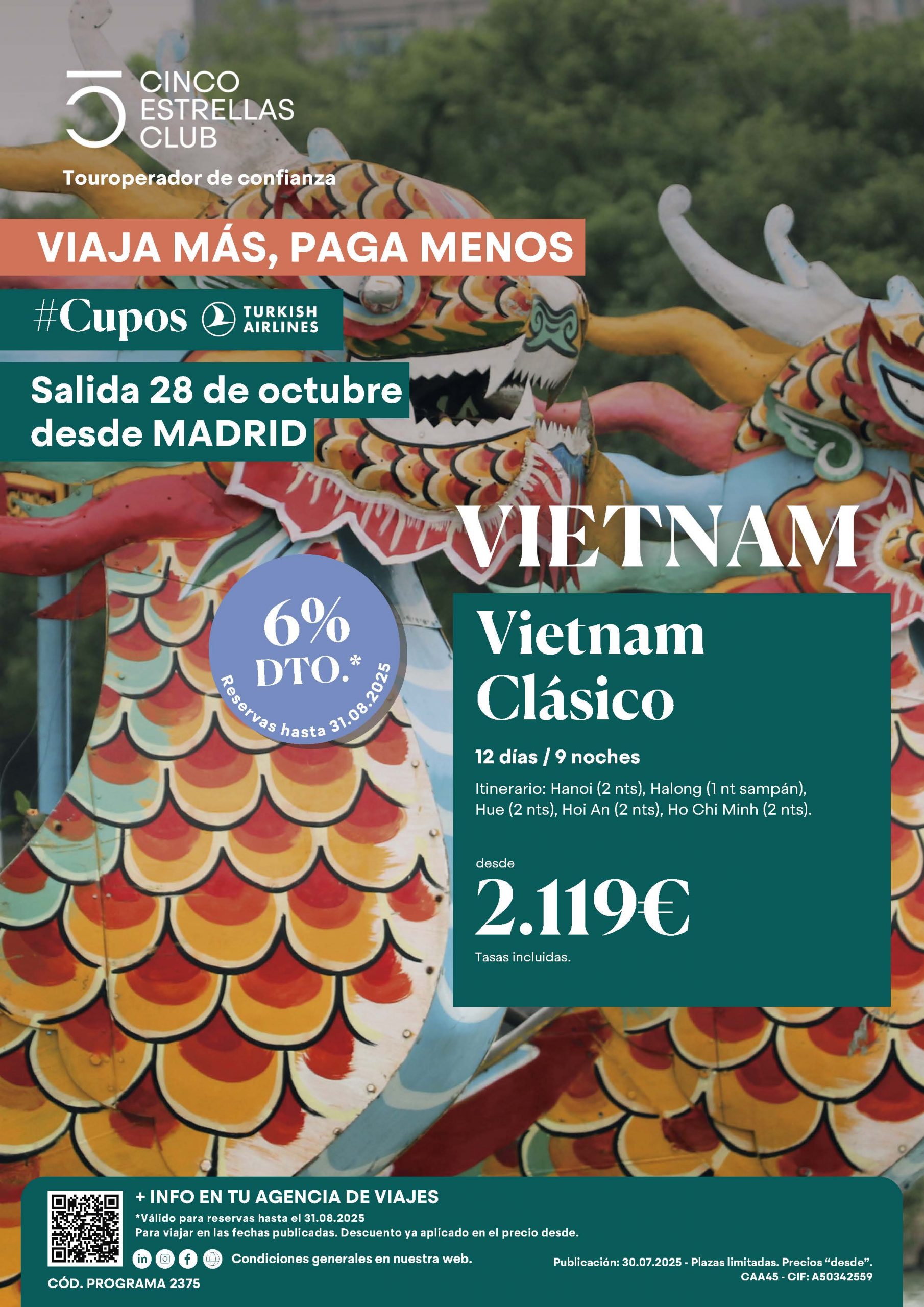 5 ESTRELLKAS VIETNAM-Clásico-COD.2375-300725 SALIDA 28OCT